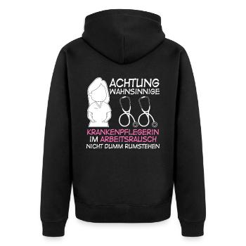 Wahnsinnige Krankenpflegerin - Unisex Premium Bio Zip Hoodie - Schwarz - Hinten - Nico (187cm)