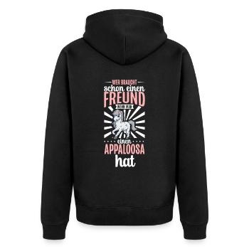 Wer braucht schon einen Freund - Appaloosa - Unisex Premium Bio Zip Hoodie - Schwarz - Hinten - Nico (187cm)
