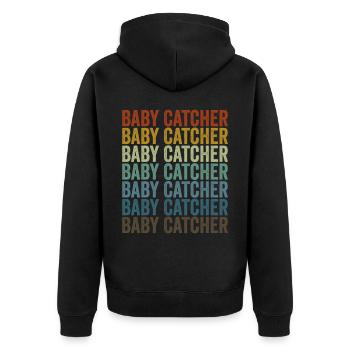 Baby catcher OBGYN Gynecologist Gynecologist Obstetrics - Unisex Premium Organic Zip Hoodie - black - Back - Nico (187cm)