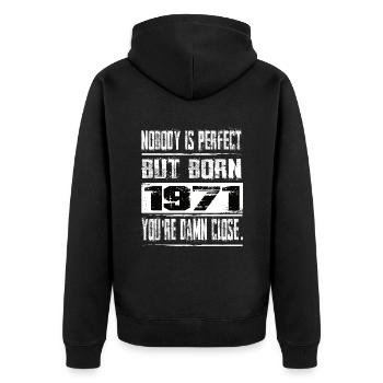 No one is perfect but born 1971 birthday - Unisex Premium Organic Zip Hoodie - black - Back - Nico (187cm)