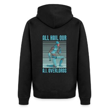 Artificial Intelligence All Hail Our A.I Engineer - Unisex Premium Bio Zip Hoodie - Schwarz - Hinten - Nico (187cm)