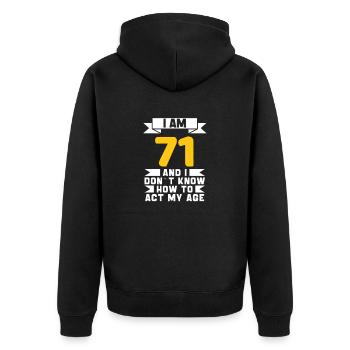 71 Jahre altes 71. lustiges Geburtstagsgeschenk - Unisex Premium Bio Zip Hoodie - Schwarz - Hinten - Nico (187cm)