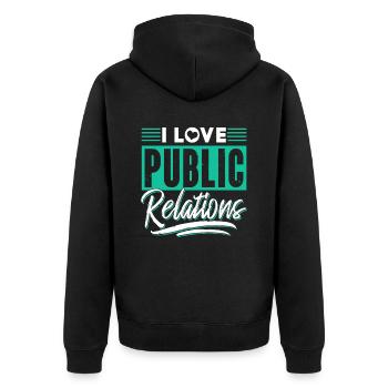 I Love Public Relations Job PR Profession - Unisex Premium Organic Zip Hoodie - black - Back - Nico (187cm)