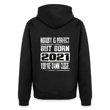 No one is perfect but born 2021 birthday - Unisex Premium Organic Zip Hoodie - black - Back - Nico (187cm)