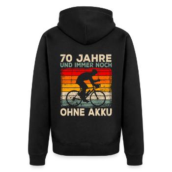 70. Geburtstag 70 Jahre Ohne Akku Fahrrad - Unisex Premium Bio Zip Hoodie - Schwarz - Hinten - Nico (187cm)