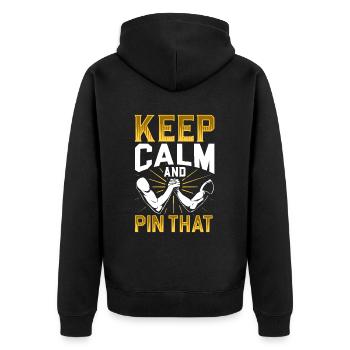 Keep Calm and Pin That - Arm Wrestling - Unisex Premium Organic Zip Hoodie - black - Back - Nico (187cm)