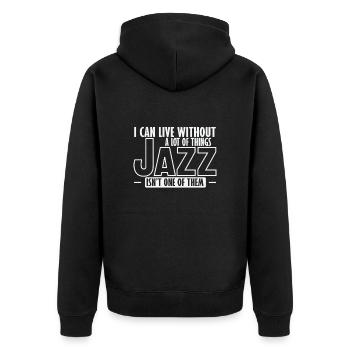 I can live without a lot of Things Jazz isn't one - Unisex Premium Bio Zip Hoodie - Schwarz - Hinten - Nico (187cm)