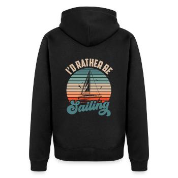 I would rather sail captain sailor sailboat - Unisex Premium Organic Zip Hoodie - black - Back - Nico (187cm)