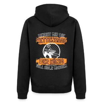 Reicht mir die Kettensäge! Holzfäller Holz Wald - Unisex Premium Bio Zip Hoodie - Schwarz - Hinten - Nico (187cm)