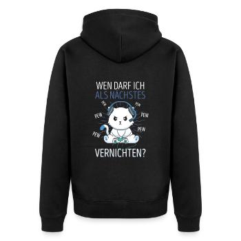 Wen Darf Ich Als Nächstes Vernichten Gaming Katze - Unisex Premium Bio Zip Hoodie - Schwarz - Hinten - Nico (187cm)