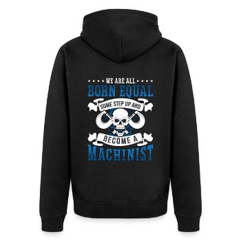Machinist We Are All Born Equal Some Cnc Machinist - Unisex Premium Bio Zip Hoodie - Schwarz - Hinten - Nico (187cm)
