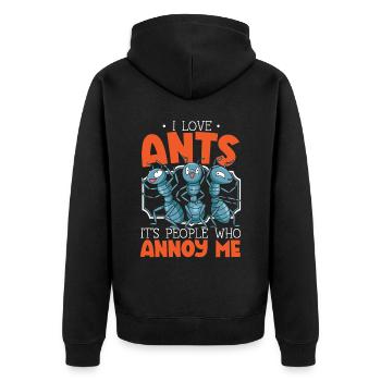 J’aime les fourmis ce sont les gens qui m’ennuient Fourmi chuchoteur - Veste à capuche bio Premium Unisexe - noir - Dos - Nico (187cm)