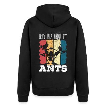 Let's Talk About My Ants Insect Lover Entomology - Unisex Premium Organic Zip Hoodie - black - Back - Nico (187cm)