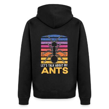 Let's Talk About My Ants Insect Lover Entomology - Unisex Premium Organic Zip Hoodie - black - Back - Nico (187cm)