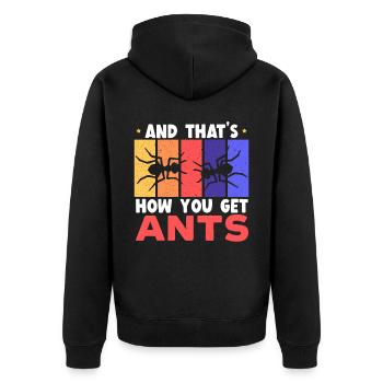 Et c’est ainsi que vous obtenez l’entomologie des insectes fourmis - Veste à capuche bio Premium Unisexe - noir - Dos - Nico (187cm)