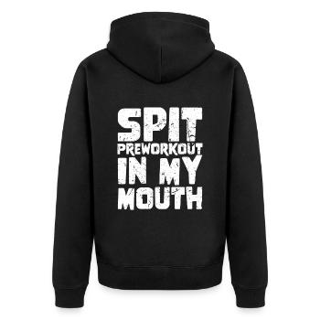 Spit Preworkout In My Mouth - Unisex Premium Bio Zip Hoodie - Schwarz - Hinten - Nico (187cm)