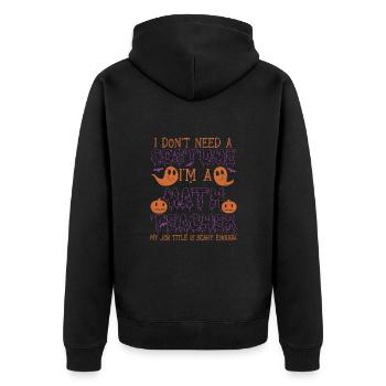 Math teachers love brains - Halloween costume - Unisex Premium Organic Zip Hoodie - black - Back - Nico (187cm)