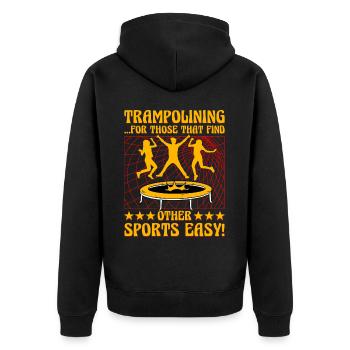 Trampolinspringen für alle, denen andere Sportarten leicht fallen - Unisex Premium Bio Zip Hoodie - Schwarz - Hinten - Nico (187cm)