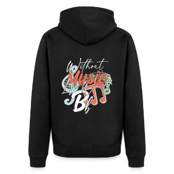 Ohne Musik würde das Leben B Flat Zitat - Unisex Premium Bio Zip Hoodie - Schwarz - Hinten - Nico (187cm)