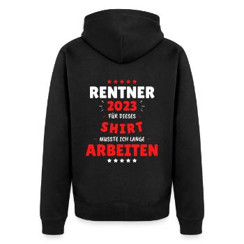 Rentner 2023 - Dafür musste ich lange Arbeiten! - Unisex Premium Bio Zip Hoodie - Schwarz - Hinten - Nico (187cm)