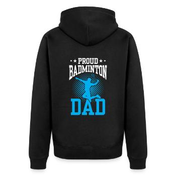 Proud Badminton Dad Lover Badminton Player - Unisex Premium Organic Zip Hoodie - black - Back - Nico (187cm)