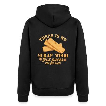 There Is No Scrap Wood Woodworking - Unisex Premium Organic Zip Hoodie - black - Back - Nico (187cm)