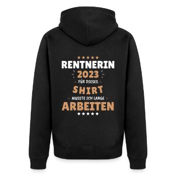 Rentnerin 2023 - Dafür musste ich lange Arbeiten! - Unisex Premium Bio Zip Hoodie - Schwarz - Hinten - Nico (187cm)