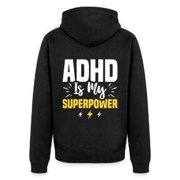 ADHD Is My Super Power For ADHD Awareness Month - Unisex Premium Organic Zip Hoodie - black - Back - Nico (187cm)