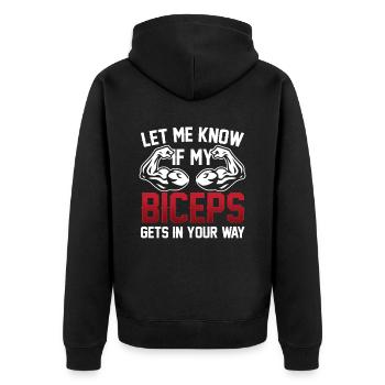 Sag Mir Bescheid Wenn Mein Bizeps Dir Im Weg Ist - Unisex Premium Bio Zip Hoodie - Schwarz - Hinten - Nico (187cm)