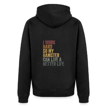 I work so hard for my hamster - Unisex Premium Organic Zip Hoodie - black - Back - Nico (187cm)