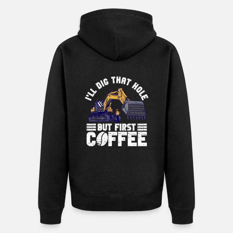 Bagger Baggern Baggerfahrer - Unisex Premium Organic Zip Hoodie - black