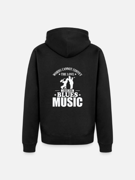 Words cannot convey the Love for Blues Music - Unisex Premium Organic Zip Hoodie - black