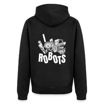Robotics Ai Robots Humor I Love Robots - Unisex Premium Organic Zip Hoodie - black - Back - Nico (187cm)