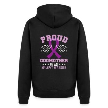 Proud Godmother Of An Epilepsy Warrior - Unisex Premium Organic Zip Hoodie - black - Back - Nico (187cm)