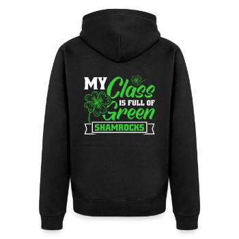 My Class is full of green shamrocks St Paddy's Day - Unisex Premium Organic Zip Hoodie - black - Back - Nico (187cm)