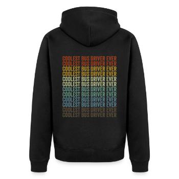 Coolest Bus Driver Ever School Bus Driver - Unisex Premium Organic Zip Hoodie - black - Back - Nico (187cm)