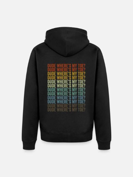 Buddy, where's my toe? Amputee patient - Unisex Premium Organic Zip Hoodie - black