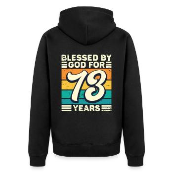 73 Geburtstag Geschenk Jahre Lustig Spruch - Unisex Premium Bio Zip Hoodie - Schwarz - Hinten - Nico (187cm)