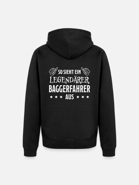 Baggerfahrer Lustiger Spruch Beruf Bagger Geschenk - Unisex Premium Bio Zip Hoodie - Schwarz