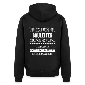 Bauleiter Job Spruch Baustelle Bauleiter Geschenk - Unisex Premium Bio Zip Hoodie - Schwarz - Hinten - Nico (187cm)
