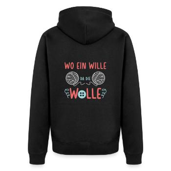 Wo Wille Da Wolle Sticken Nähen Näherin Stickerin - Unisex Premium Bio Zip Hoodie - Schwarz - Hinten - Nico (187cm)