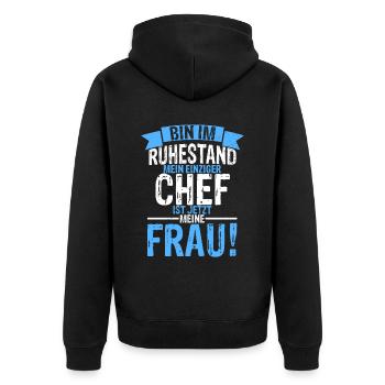 Ruhestand Frau Ist Chef Renteneintritt Abschiedfei - Unisex Premium Bio Zip Hoodie - Schwarz - Hinten - Nico (187cm)