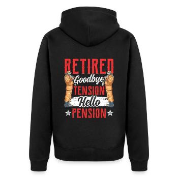 In retirement Goodbye excitement Hello pension pensioner - Unisex Premium Organic Zip Hoodie - black - Back - Nico (187cm)