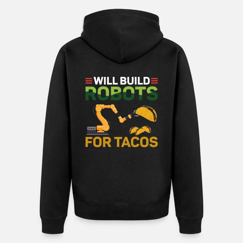Robot Robotics Engineer Taco Will - Unisex Premium Bio Zip Hoodie - Schwarz
