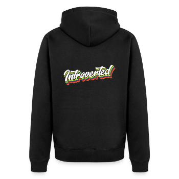 Introvertiert Sarkasmus Schüchtern Introvertierter - Unisex Premium Bio Zip Hoodie - Schwarz - Hinten - Nico (187cm)