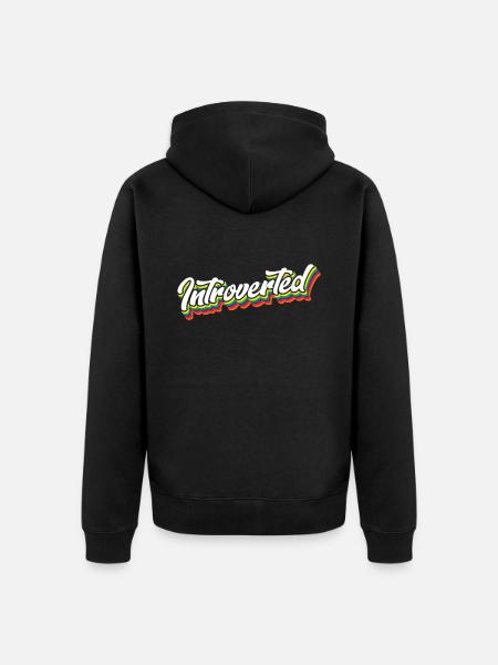 Introvertiert Sarkasmus Schüchtern Introvertierter - Unisex Premium Bio Zip Hoodie - Schwarz