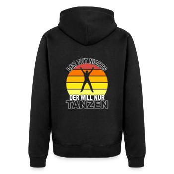 Tanzen Spruch - Unisex Premium Bio Zip Hoodie - Schwarz - Hinten - Nico (187cm)