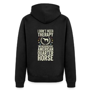 Don't need a therapy horse American Quarter - Unisex Premium Organic Zip Hoodie - black - Back - Nico (187cm)