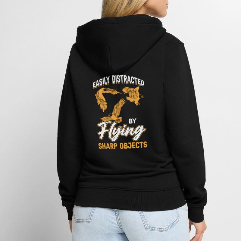 Easily Distracted By Flying Sharp Objects Falconry Unisex Premium Organic Zip Hoodie