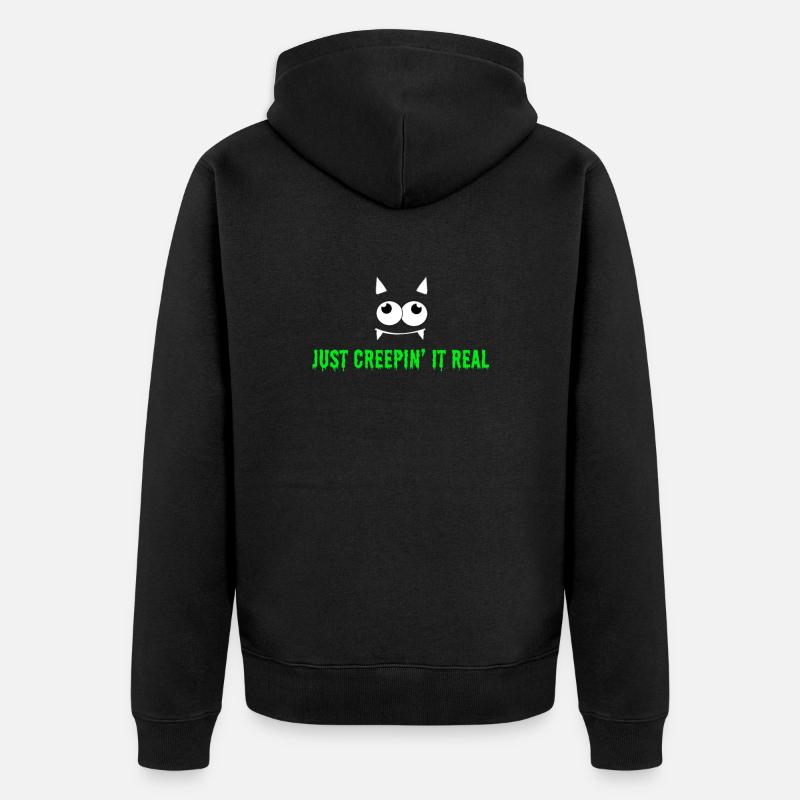 Just Creepin' It Real Creepy - Veste à capuche bio Premium Unisexe - noir